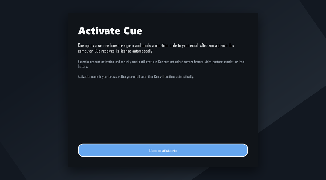 Cue activation window explaining the browser email sign-in flow with an Open email sign-in button.